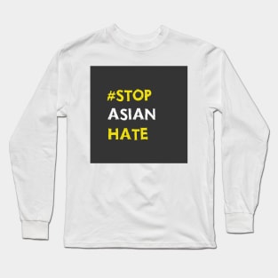stop asian hate Long Sleeve T-Shirt